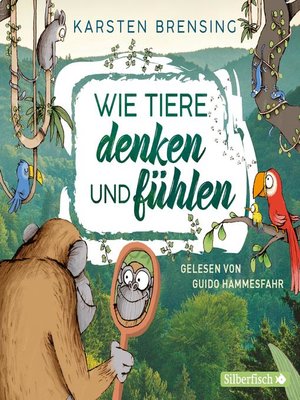 cover image of Wie Tiere denken und fühlen